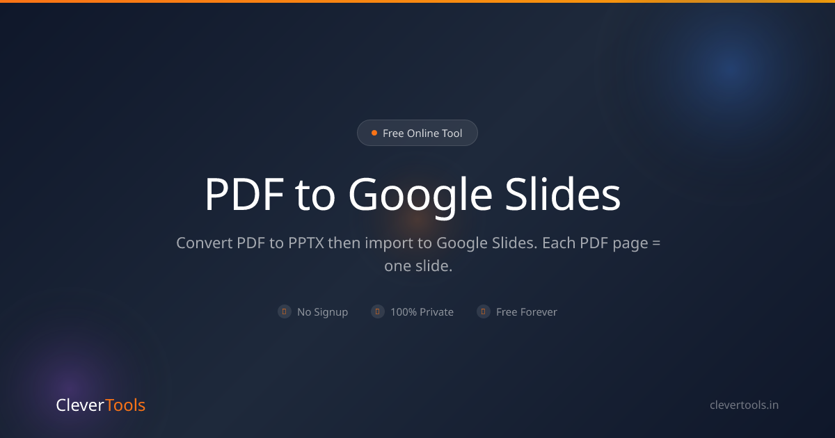 PDF to Google Slides - Free, PPTX Import | CleverTools
