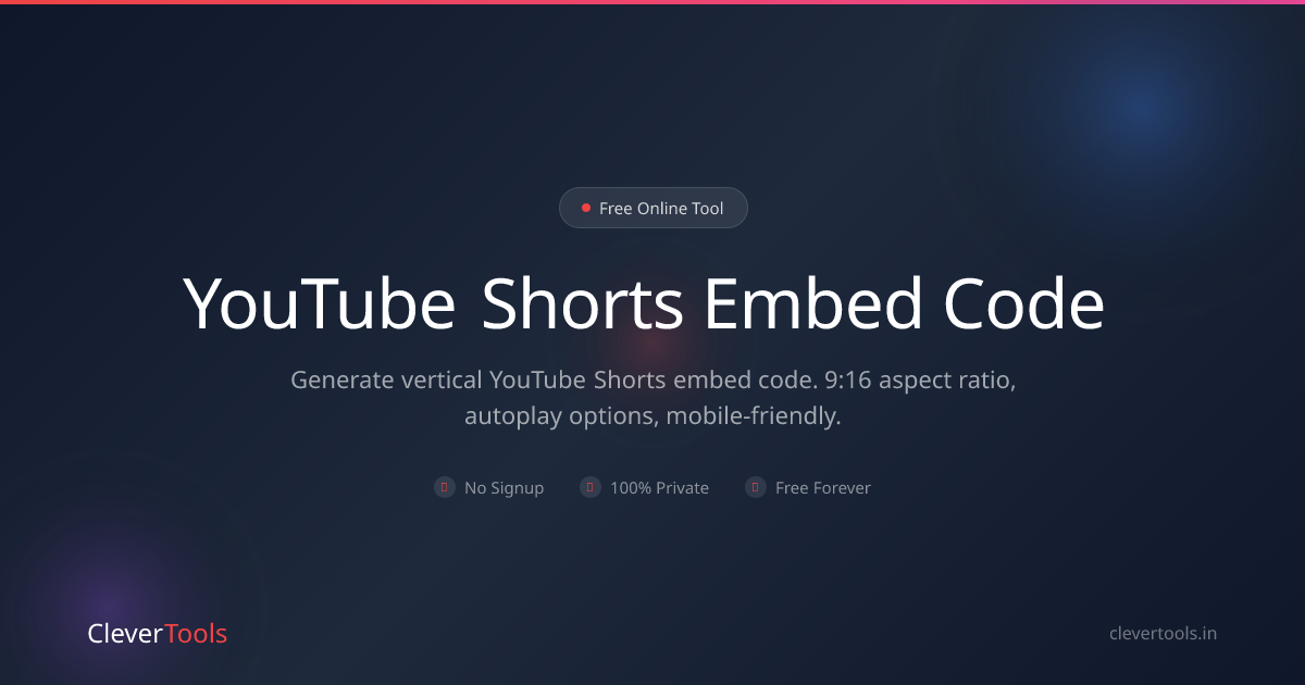 YouTube Shorts Embed Code - 9:16 Vertical | CleverTools