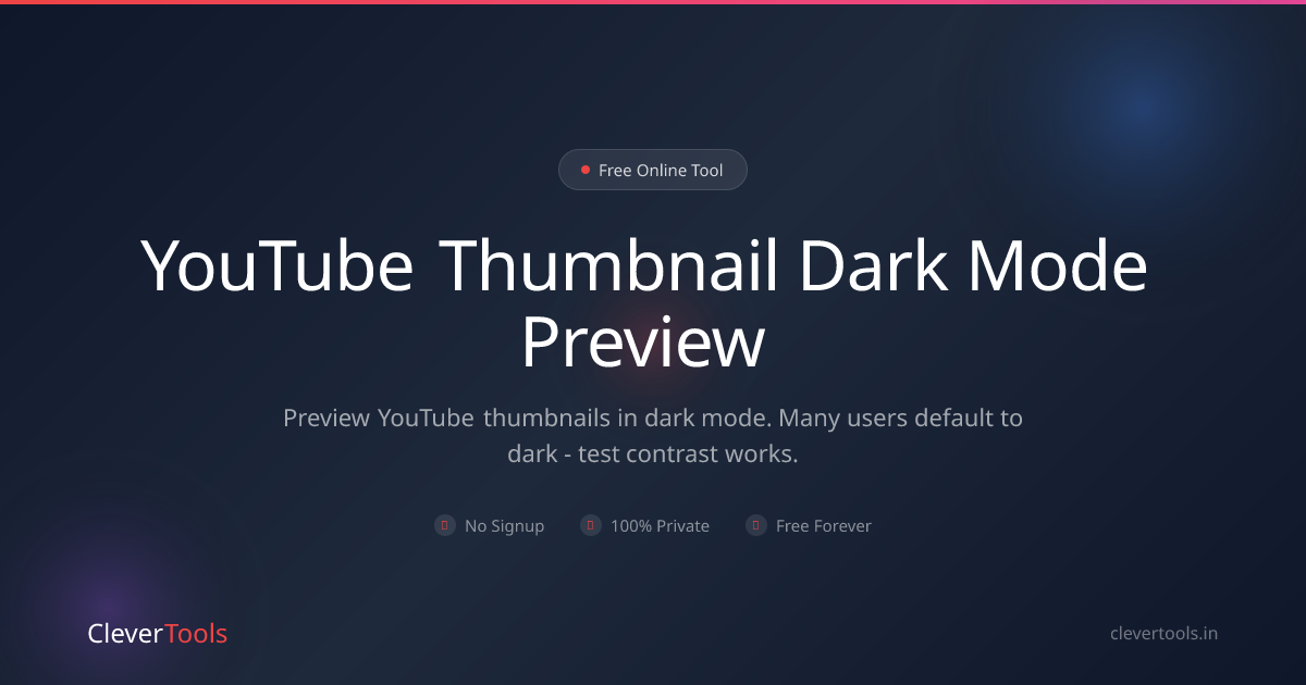 YouTube Thumbnail Dark Mode Preview - Free | CleverTools