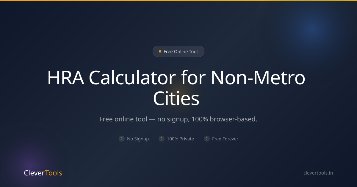 HRA Calculator (Non-Metro) - 40% of Salary | CleverTools