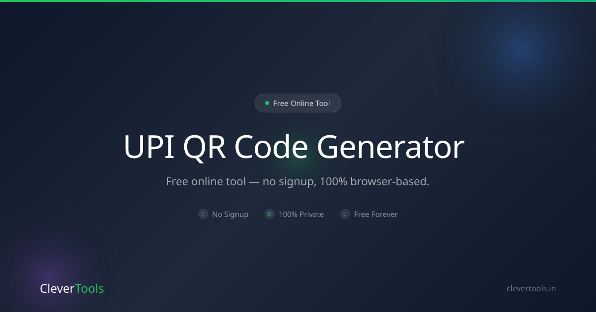 UPI QR Generator - GPay, PhonePe, Paytm | CleverTools